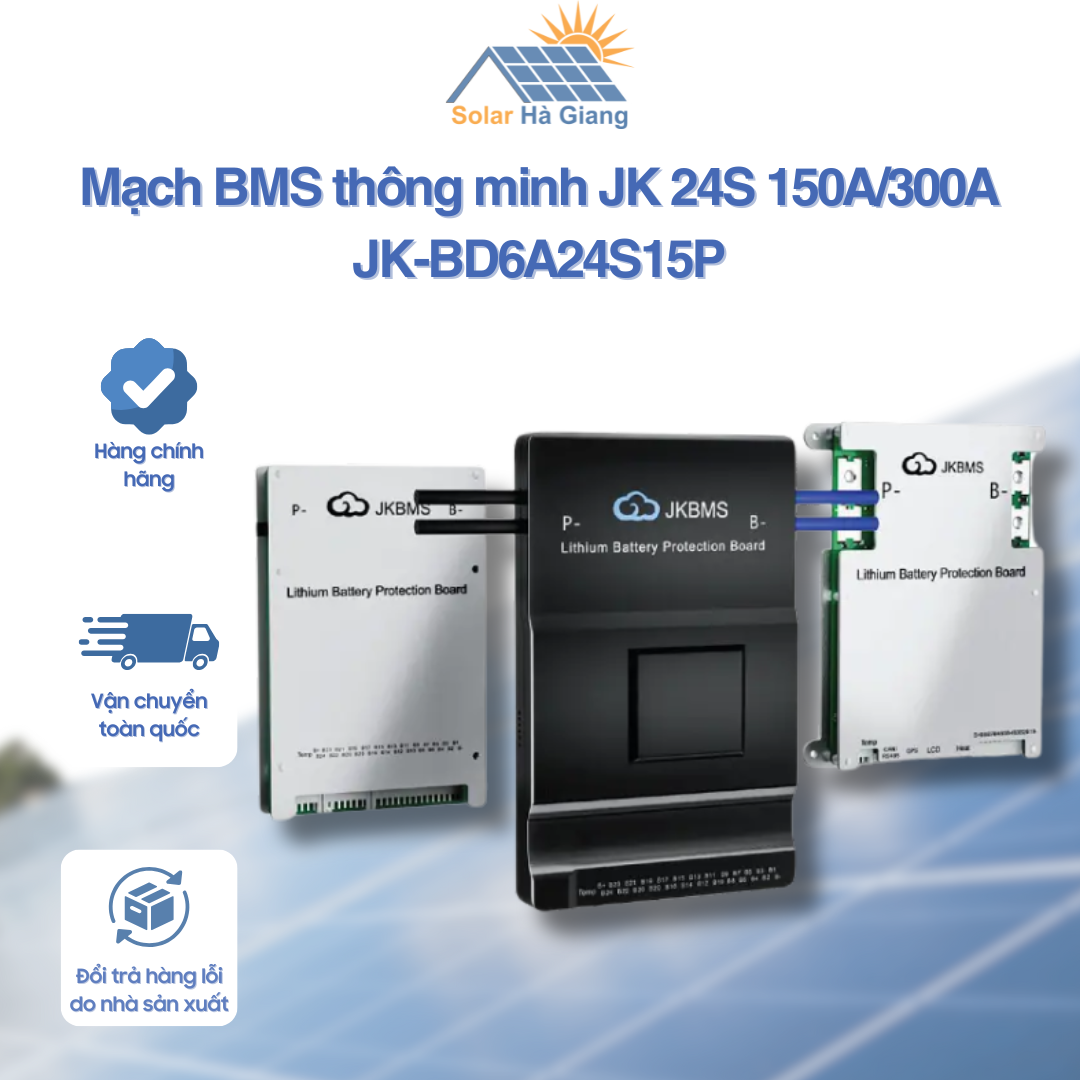 Mạch BMS thông minh JK 24S 150A/300A (JK-BD6A24S15P)